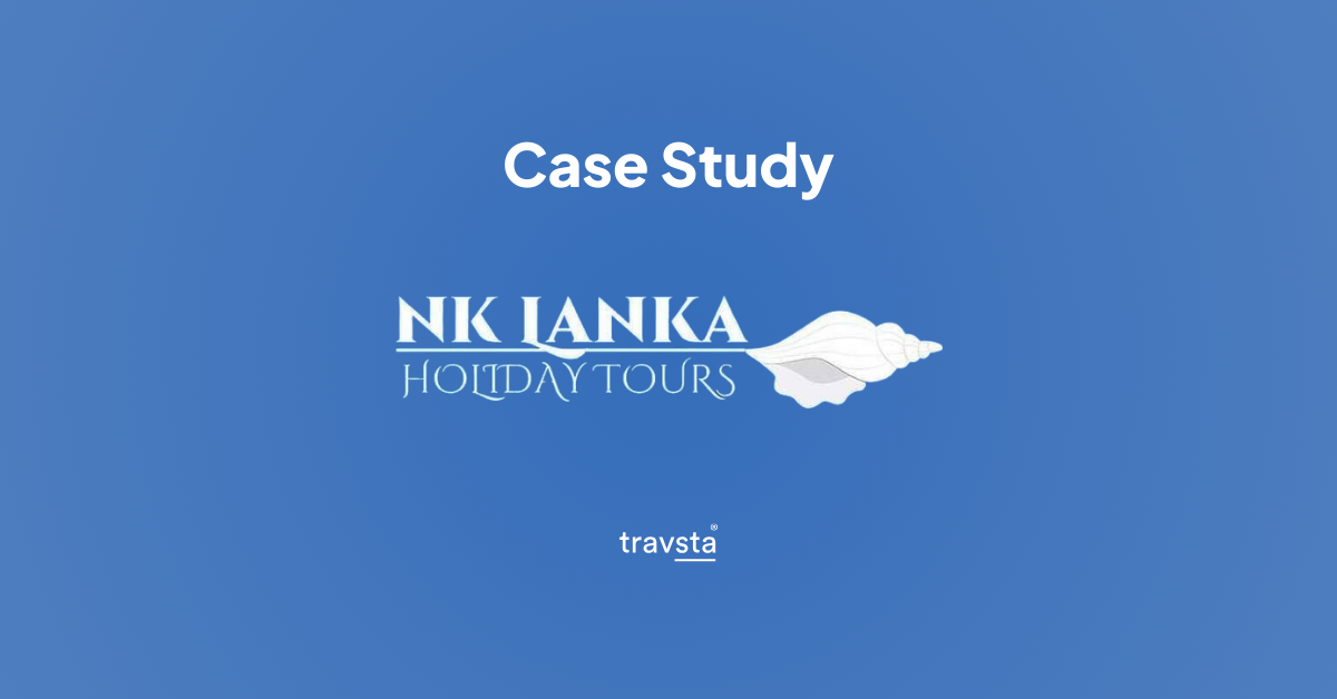 Case Study: NK Lanka Holiday Tours Saves Time with Travsta